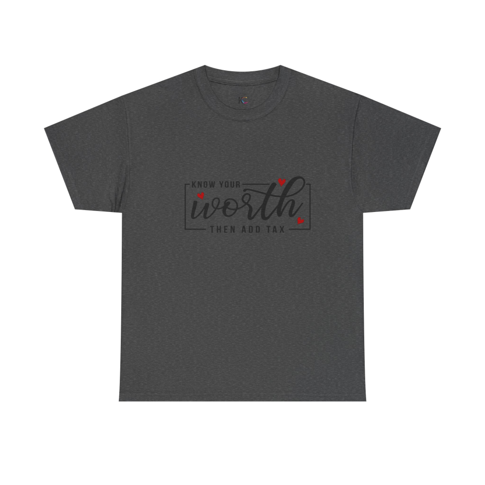 Unisex Heavy Cotton Tee - "Know Your Worth, Then Add Tax" Motivational Shirt, Perfect Gift for Encouragement, Self-Love, Birthdays, [...] - Image 33