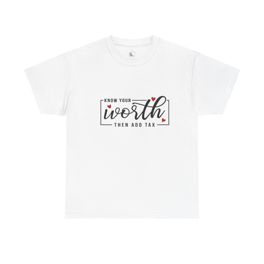 Unisex Heavy Cotton Tee - "Know Your Worth, Then Add Tax" Motivational Shirt, Perfect Gift for Encouragement, Self-Love, Birthdays, [...]